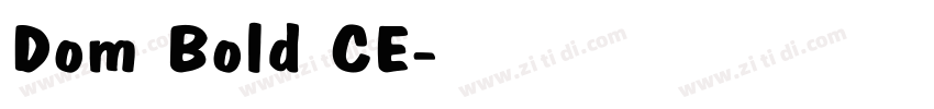 Dom Bold CE字体转换 Dom Bold CE字体转换